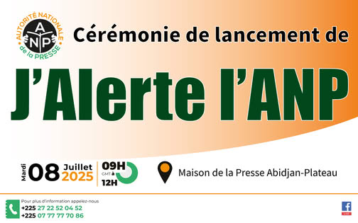 COMMUNIQUÉ DE PRESSE N°002/DCRE DU 1ER JUILLET 2025 DE L’AUTORITÉ NATIONALE DE LA PRESSE (ANP)